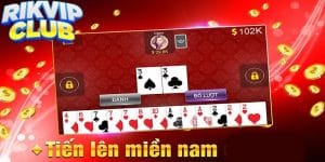 Game bài tiến lên miền Nam Rikvip