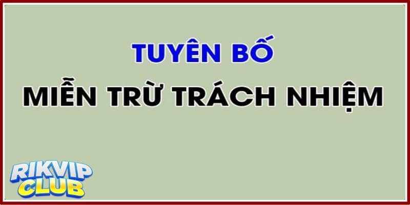 sơ lược miễn trừ trách nhiệm