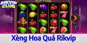 xèng hoa quả rikvip